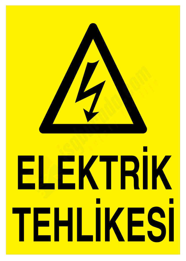Elektrik Tehlikesi İş Güvenliği Levhası