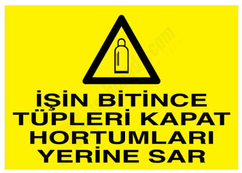 İşin Bitince Tüpleri Kapat Hortumları Yerine Sar