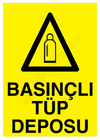 Basınçlı Tüp Deposu İş Güvenliği Levhası