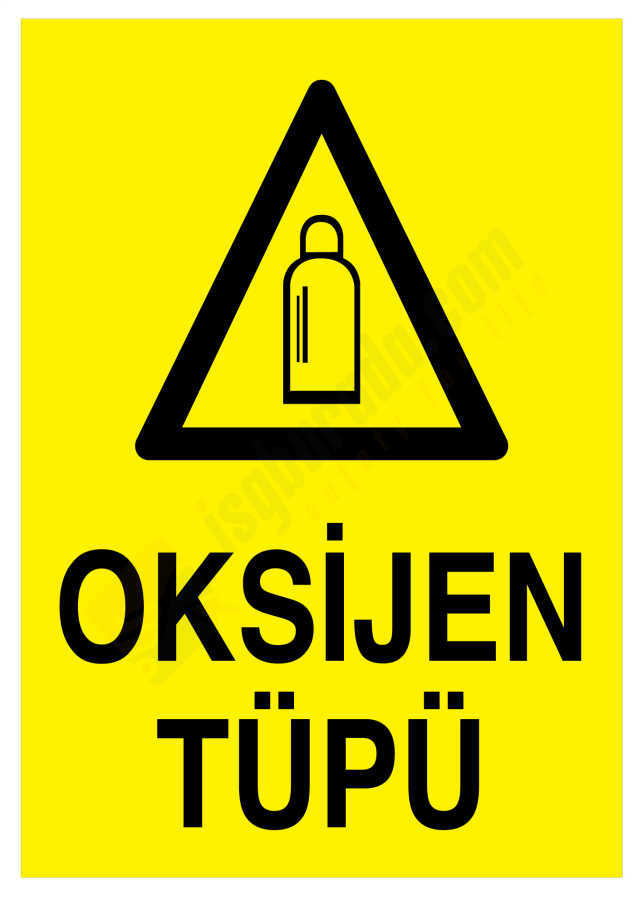Oksijen Tüpü İş Güvenliği Levhası