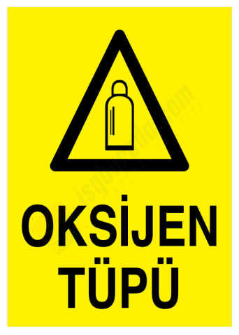 Oksijen Tüpü İş Güvenliği Levhası