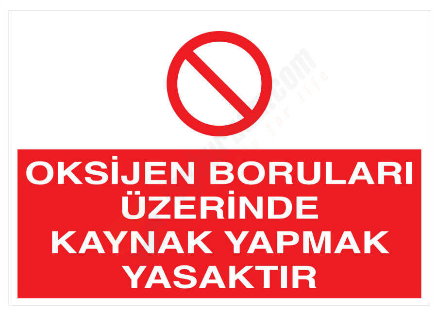 Oksijen Boruları Üzerinde Kaynak Yapmak Yasaktır