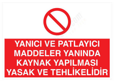Yanıcı Ve Patlayıcı Maddeler Yanında Kaynak Yapılması Yasak Ve Tehlikelidir