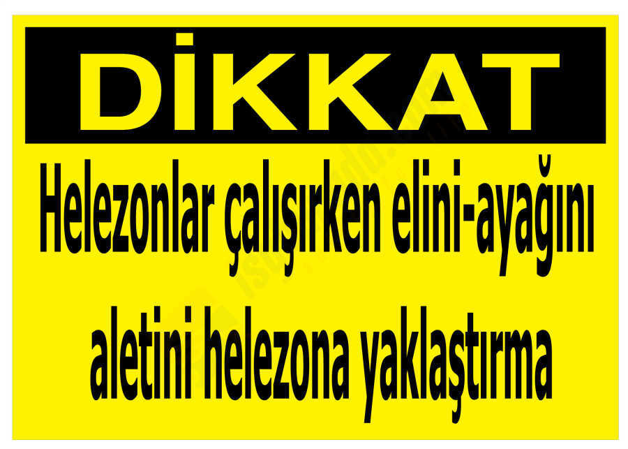 Dikkat Helezonlar Çalışırken Elini Ayağını Aletini Helezona Yaklaştırma