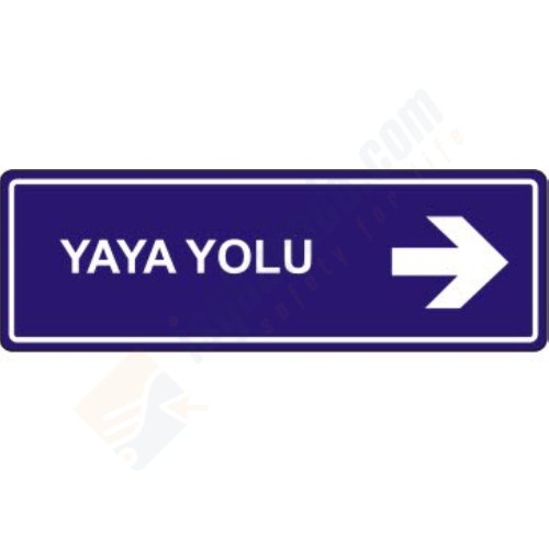 Yaya Yolu Levhası