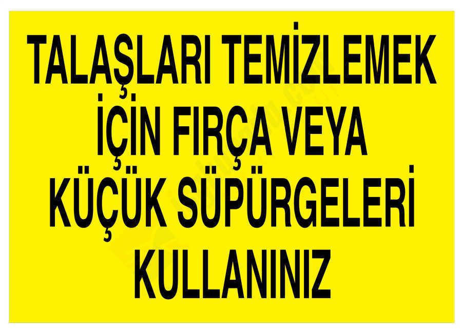 Talaşları Temizlemek İçin Fırça Veya Küçük Süpürgeleri Kullanınız