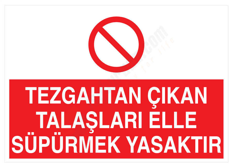 Tezgahtan Çıkan Talaşları Elle Süpürmek Yasaktır