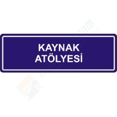 Kaynak Atölyesi Levhası