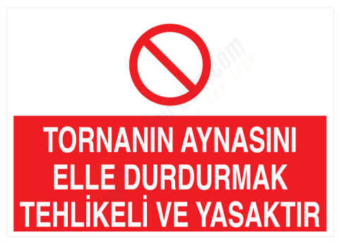 Tornanın Aynasını Elle Durdurmak Tehlikeli Ve Yasaktır