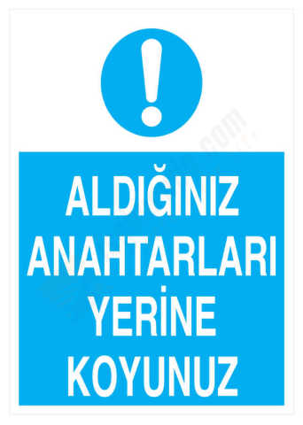 Aldığınız Anahtarları Yerine Koyunuz