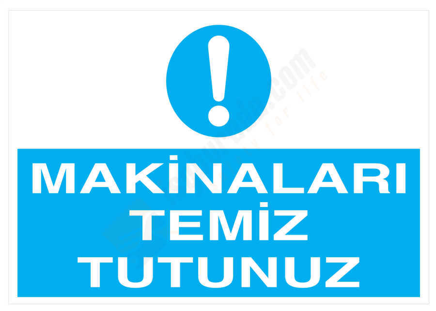 Makinaları Temiz Tutunuz