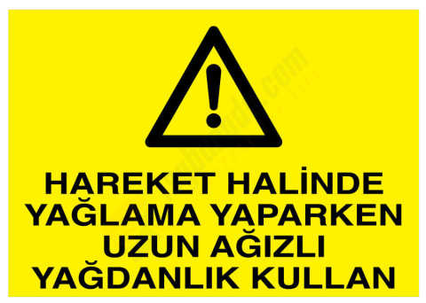 Hareket Halinde Yağlama Yaparken Uzun Ağızlı Yağdanlık Kullan