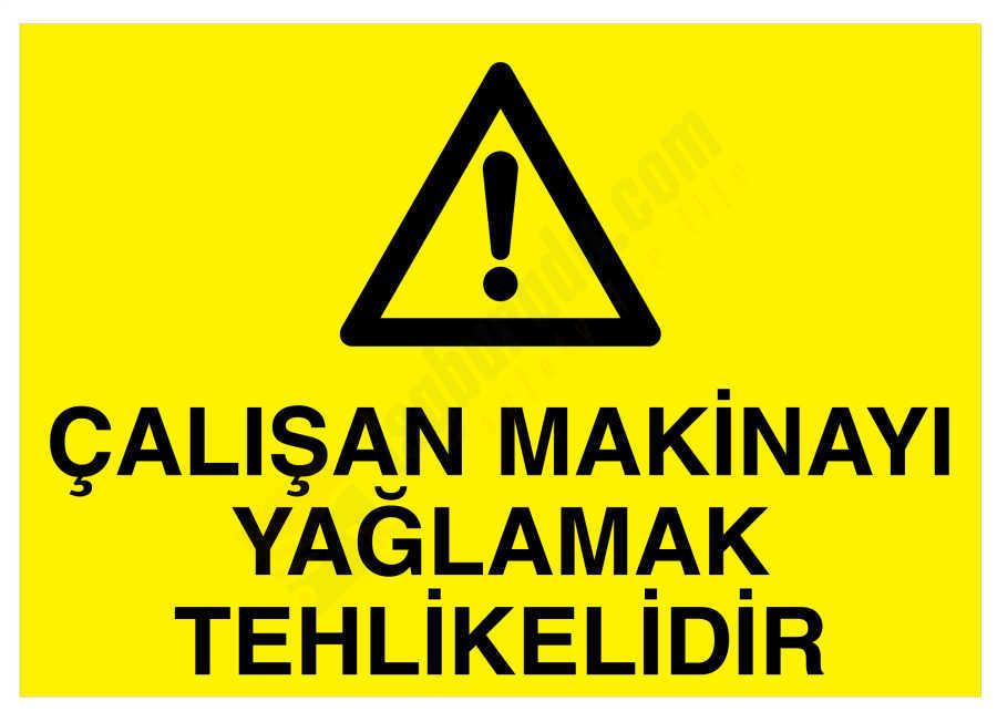 Çalışan Makinayı Yağlamak Tehlikelidir