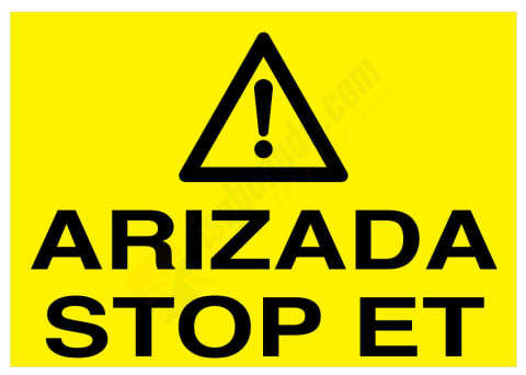 Arızada Stop Et İş Güvenliği Levhası