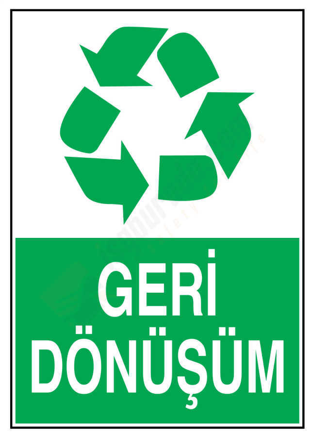 Geri Dönüşüm İş Güvenliği Levhası