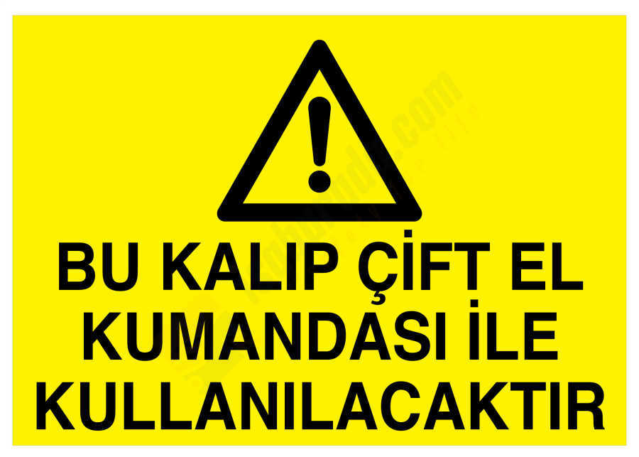 Bu Kalıp Çift El Kumandası İle Kullanılacaktır