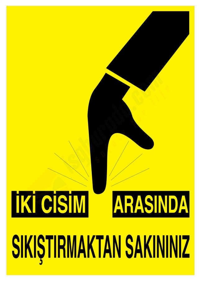 İki Cisim Arasında Sıkıştırmaktan Sakınınız