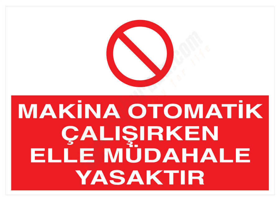 Makina Otomatik Çalışırken Elle Müdahale Yasaktır