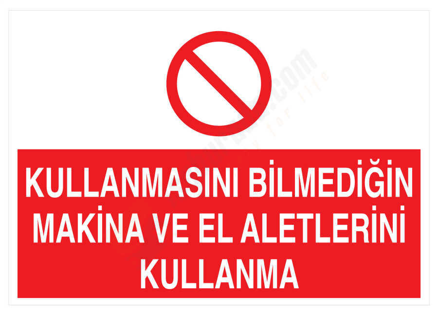 Kullanmasını Bilmediğin Makina Ve El Aletlerini Kullanma İş Güvenliği