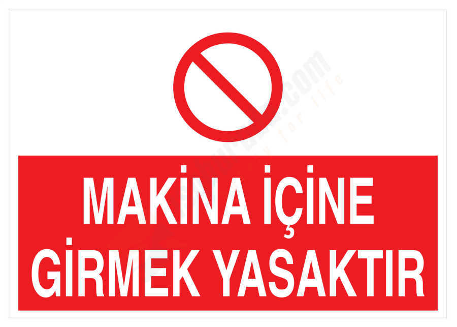Makina İçine Girmek Yasaktır İş Güvenliği