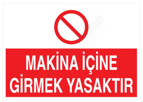 Makina İçine Girmek Yasaktır İş Güvenliği