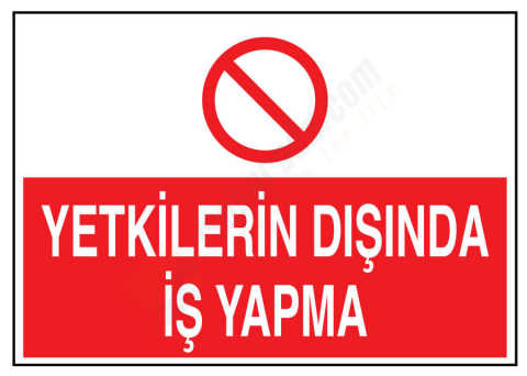 Yetkilerin Dışında İş Yapma