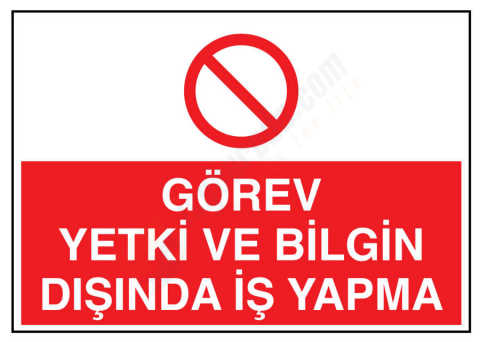 Görev Yetki Ve Bilgin Dışında İş Yapma