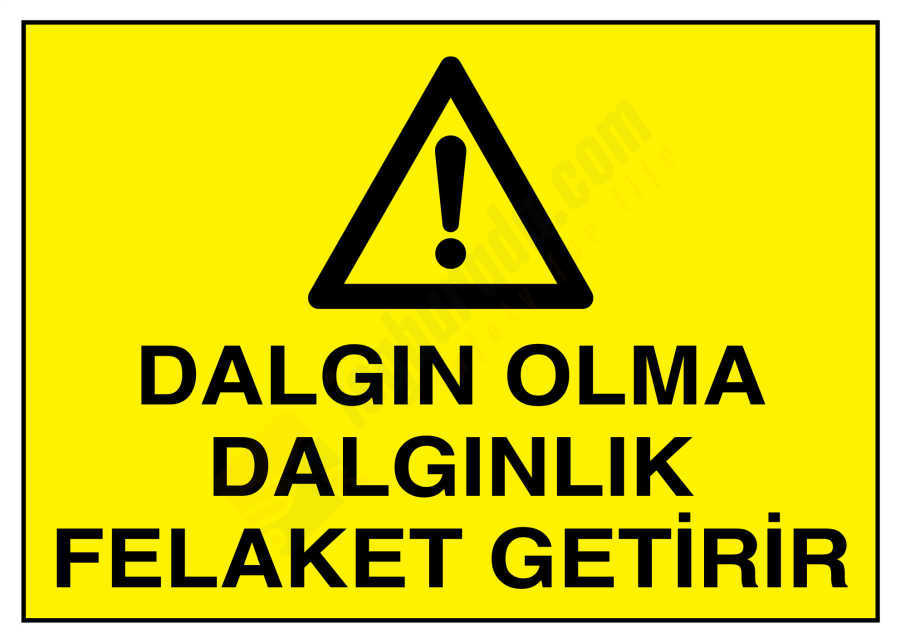 Dalgın Olma Dalgınlık Felaket Getirir
