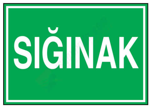 Sığınak İş Güvenliği Levhası