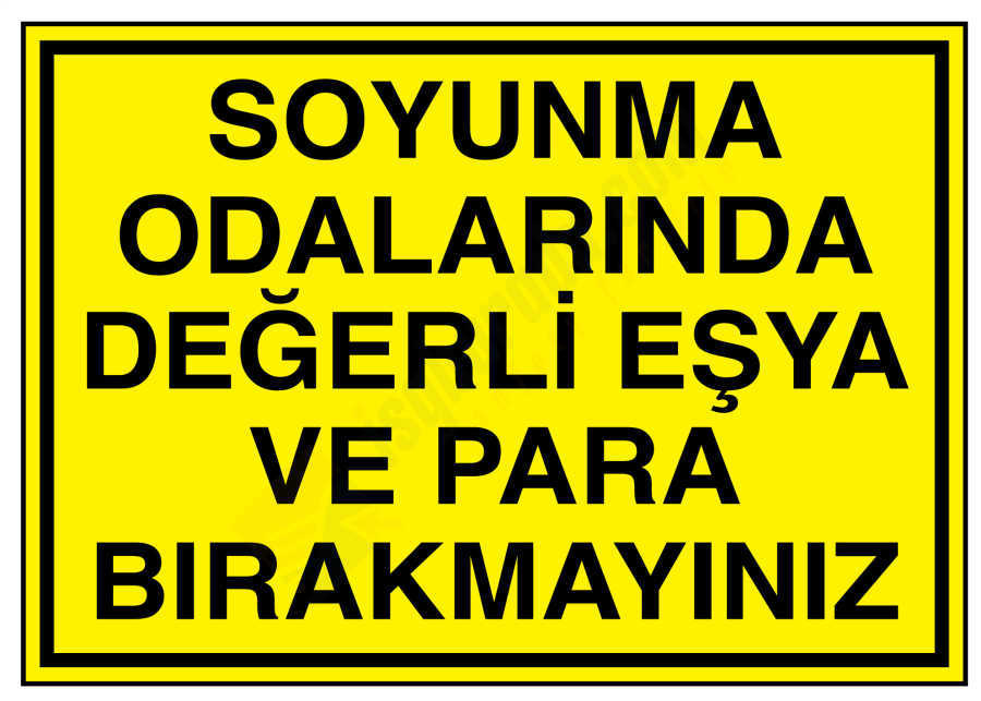 Soyunma Odalarında Değerli Eşya Ve Para Bırakmayınız