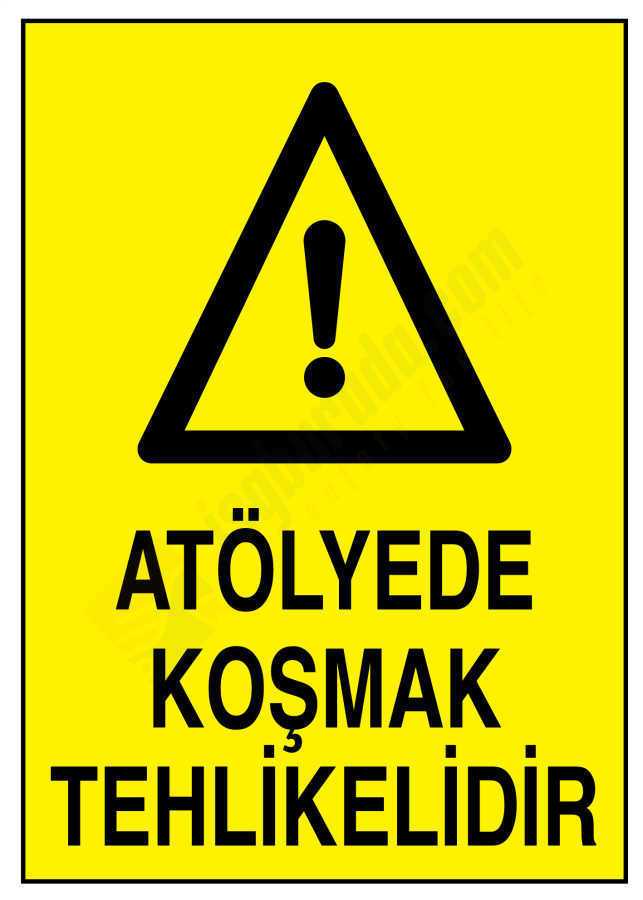 Atölyede Koşmak Tehlikelidir