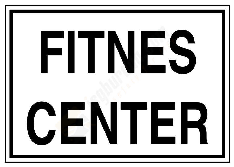 Fitnes Center İş Güvenliği Levhası