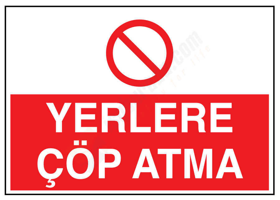Yerlere Çöp Atma İş Güvenliği Levhası
