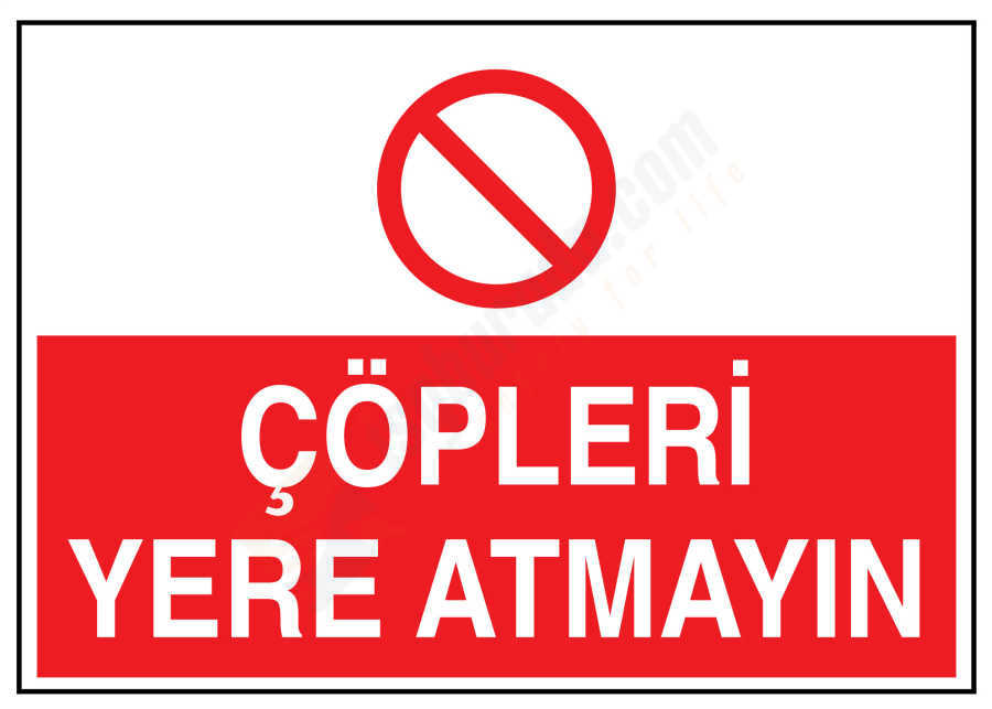 Çöpleri Yere Atmayın İş Güvenliği Levhası