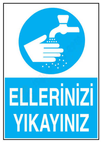 Ellerinizi Yıkayınız İş Güvenliği Levhası