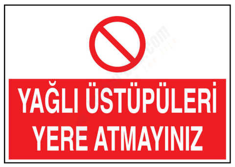 Yağlı Üstüpüleri Yere Atmayınız