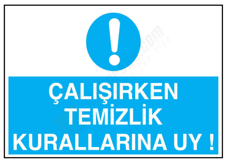Çalışırken Temizlik Kurallarına Uy
