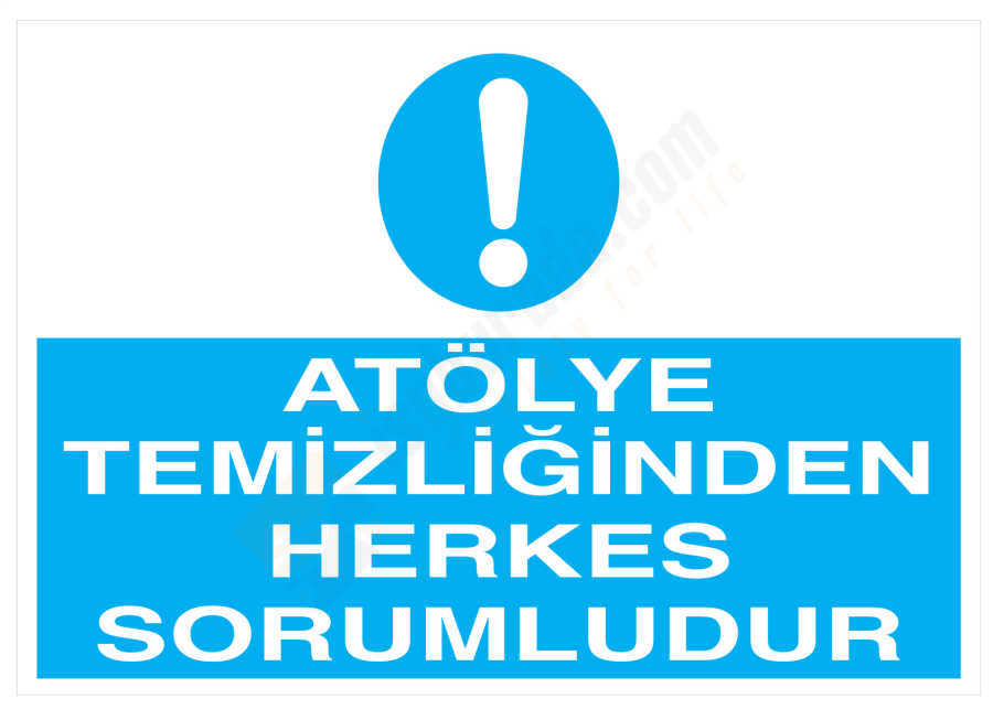 Atölye Temizliğinden Herkes Sorumludur