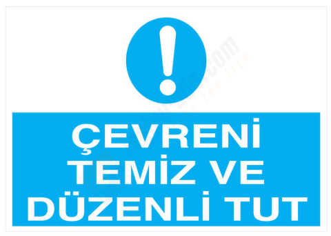 Çevreni Temiz Ve Düzenli Tut