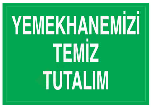 Yemekhanemizi Temiz Tutalım