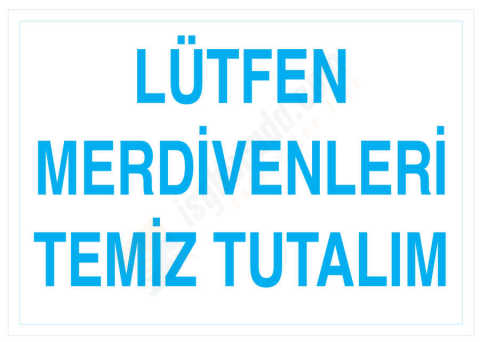 Lütfen Merdivenleri Temiz Tutalım