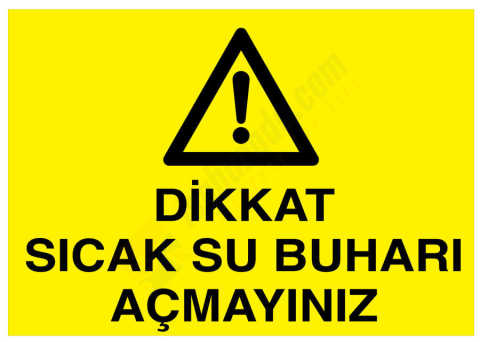 Dikkat Sıcak Su Buharı Açmayınız