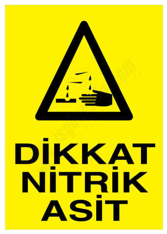 Dikkat Nitrik Asit İş Güvenliği Levhası
