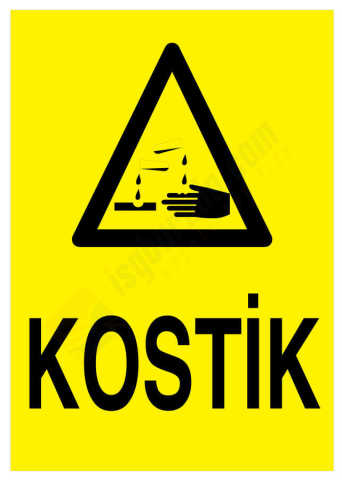 Kostik İş Güvenliği Levhası