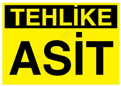 Tehlike Asit İş Güvenliği Levhası